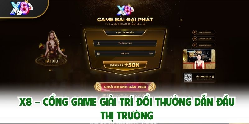 Tại Sao X8 Trở Thành Cổng Game Được Ưa Chuộng Nhất Hiện Nay?